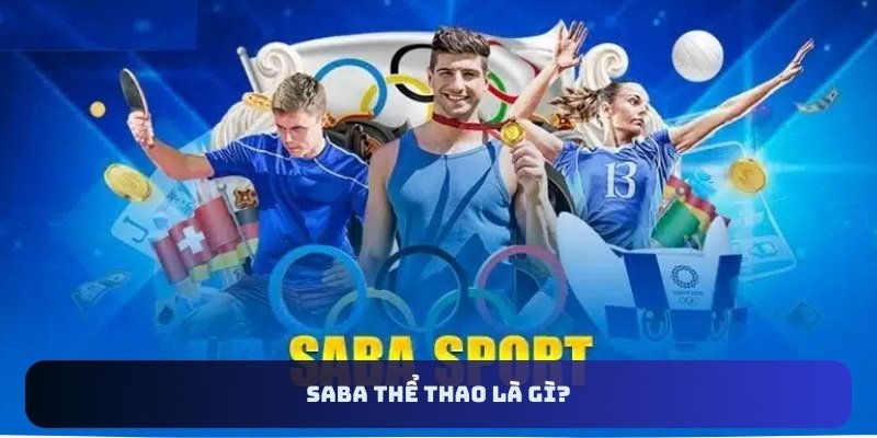 SABA thể thao U888 là gì?