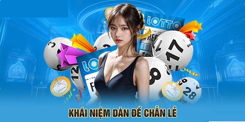 Dàn chẵn lẻ U888 là một phương pháp soi cầu lô đề phổ biến